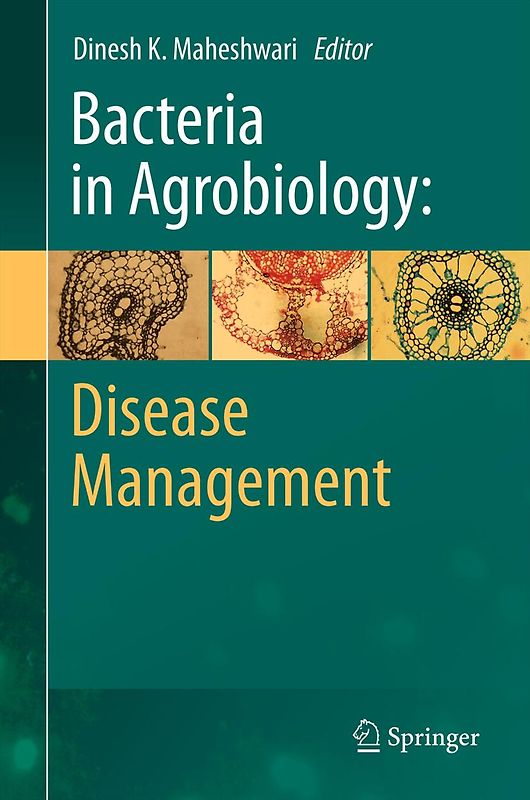 Bacteria in Agrobiology: Disease Management