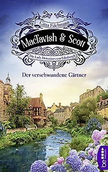 MacTavish & Scott - Der verschwundene Gärtner