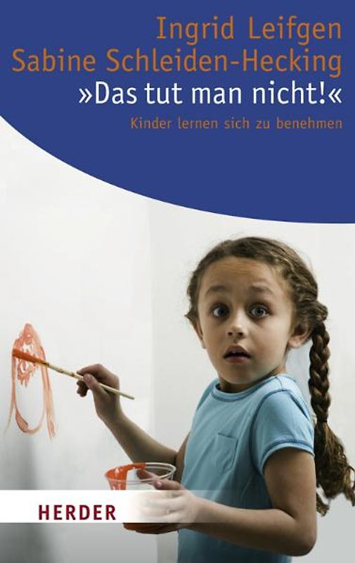 "Das tut man nicht!"