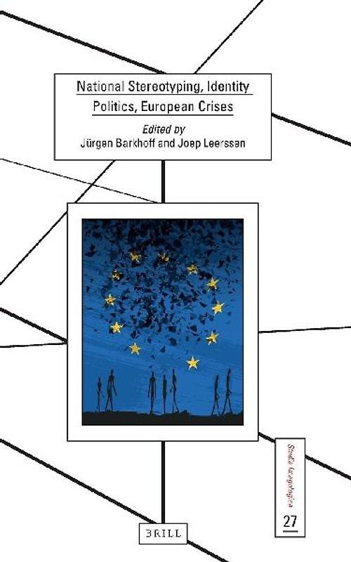 National Stereotyping, Identity Politics, European Crises