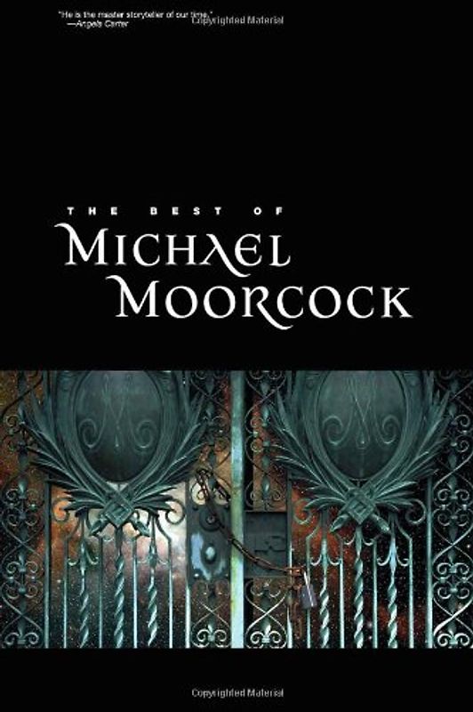 The Best of Michael Moorcock - Moorcock, Michael
