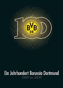 Ein Jahrhundert Borussia Dortmund
