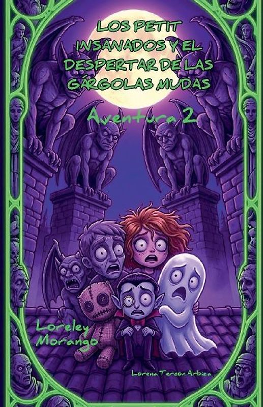 Los Petit Insanados y el Despertar de las Gárgolas Mudas