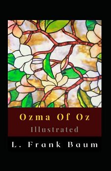 Ozma Of Oz Illustrated