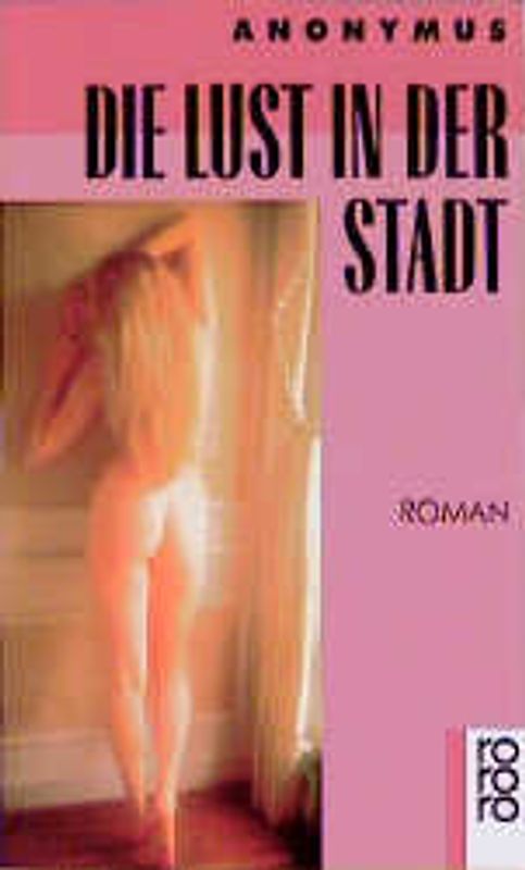 Die Lust in der Stadt