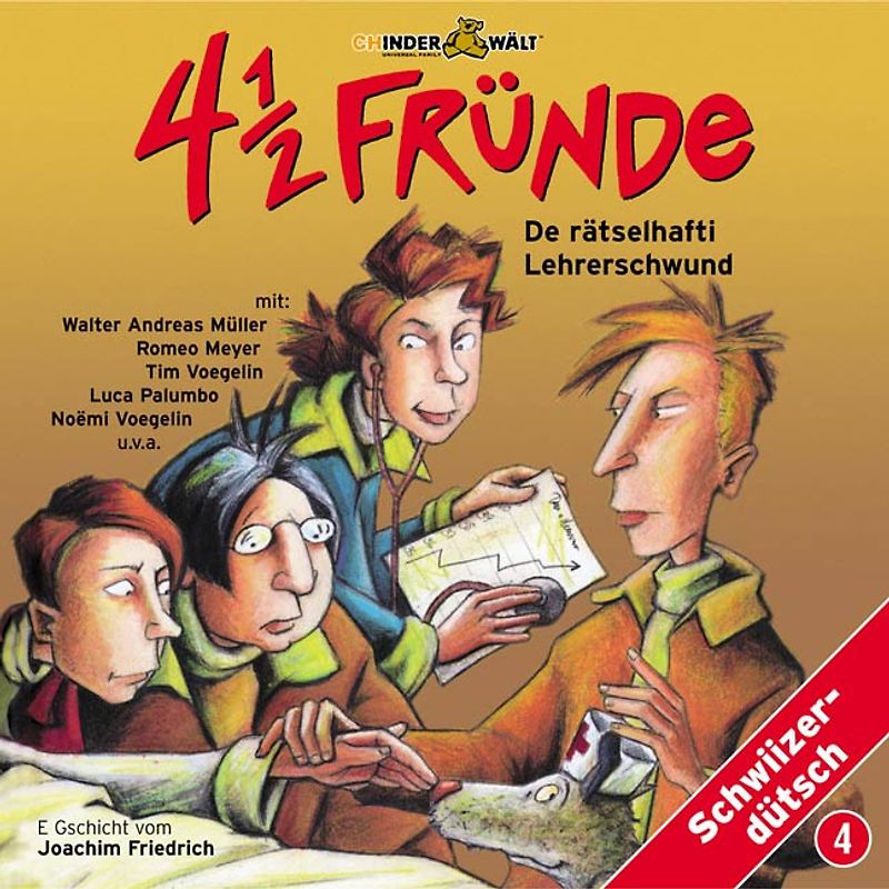 4 1/2 Fründe und de rätselhafti Lehrerschwund