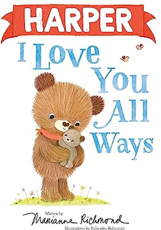 Harper I Love You All Ways