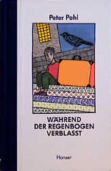 Währdend der Regenbogen verblaßt