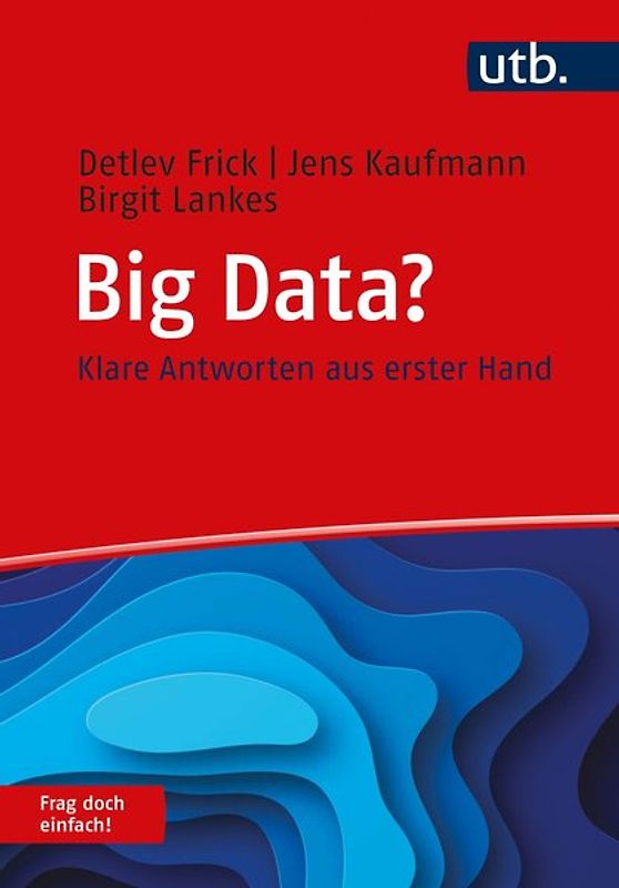 Big Data? Frag doch einfach!