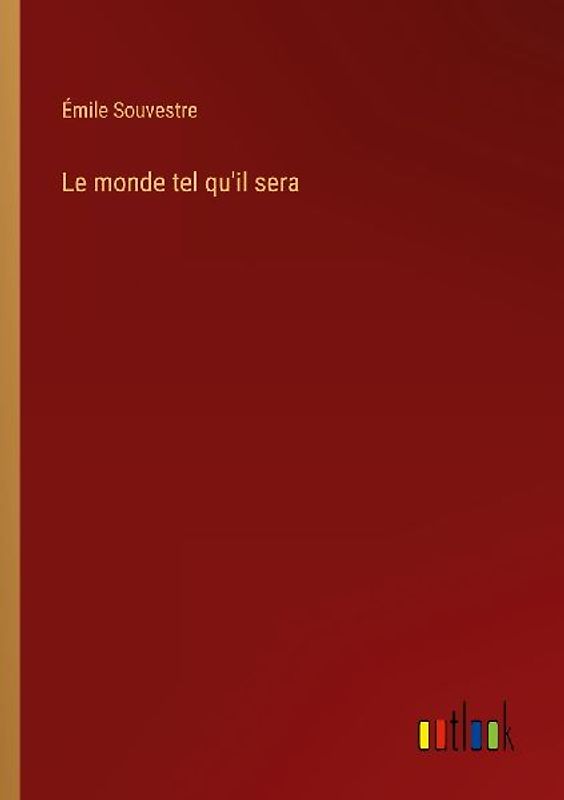 Le monde tel qu'il sera