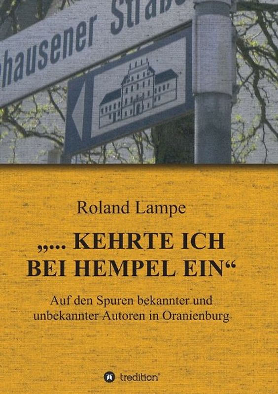 „... kehrte ich bei Hempel ein“