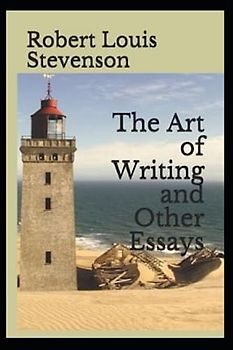 Essays in the Art of Writing Annotated
