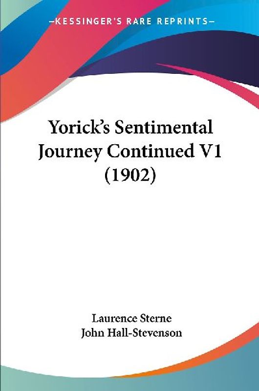 Yorick's Sentimental Journey Continued V1 (1902)