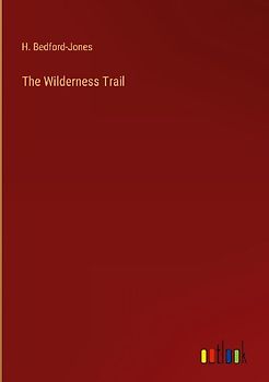 The Wilderness Trail
