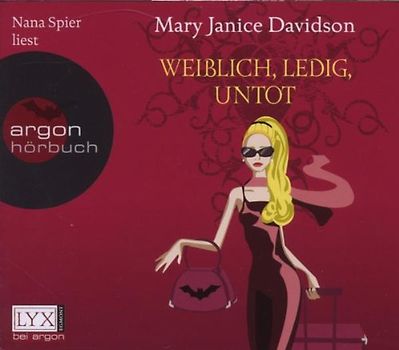 Weiblich, Ledig, Untot - Mary Janice Davidson [3 Audio CDs]