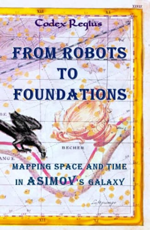 From Robots to Foundations: Mapping space and time in Asimov's Galaxy