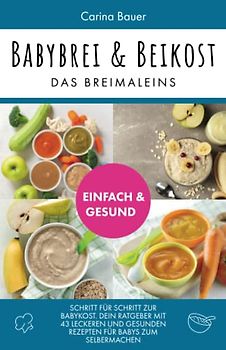 Babybrei & Beikost: Das Breimaleins