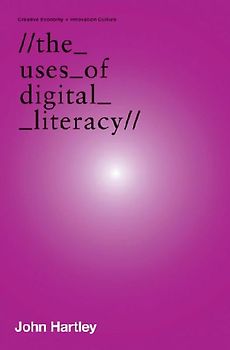 The Uses of Digital Literacy