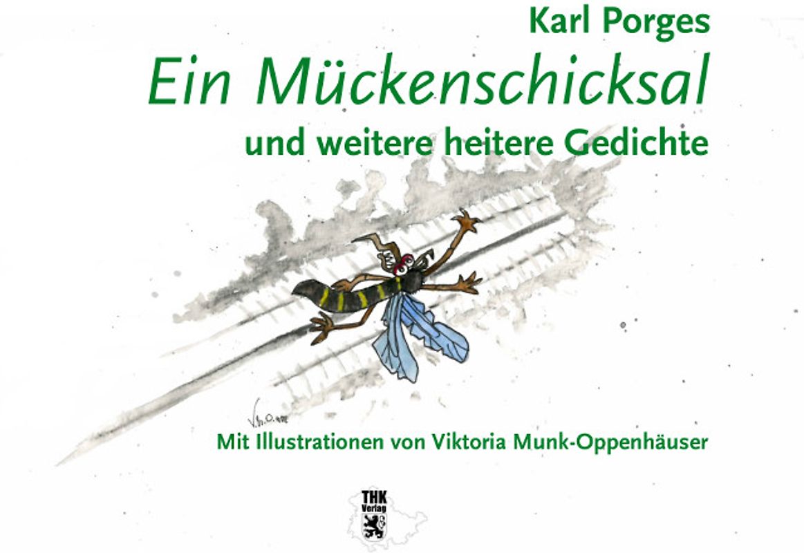 Ein Mückenschicksal und weitere heitere Gedichte