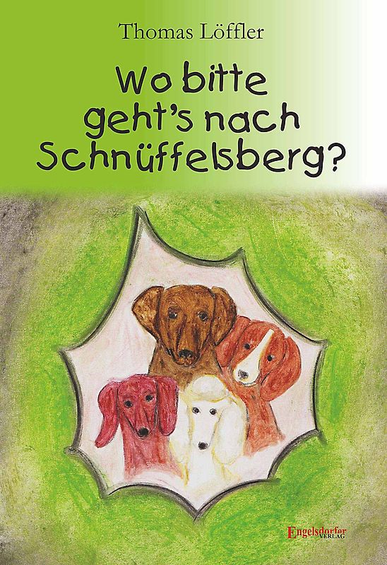 Wo bitte geht’s nach Schnüffelsberg?