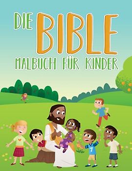 Die Bibel - Malbuch für Kinder: 30 Malseiten Mit Vielen Biblischen Geschichten Malbücher Für Alle Altersgruppen, Erstaunliche Illustrationen