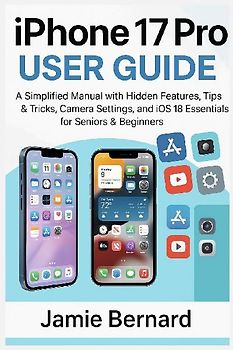 iPhone 17 Pro User Guide