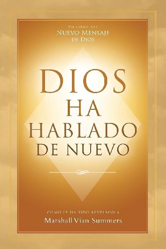 DIOS HA HABLADO DE NUEVO (God Has Spoken Again - Spanish Edition)