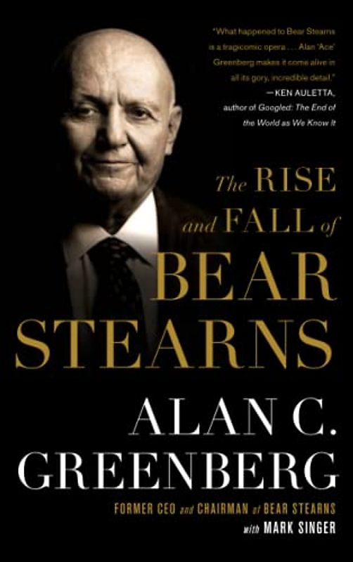 Rise and Fall of Bear Stearns