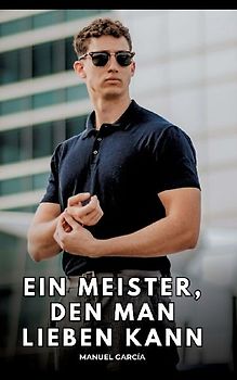 Ein Meister, den man lieben kann