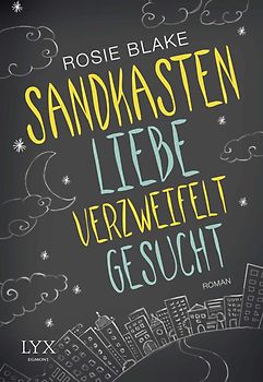 Sandkastenliebe verzweifelt gesucht