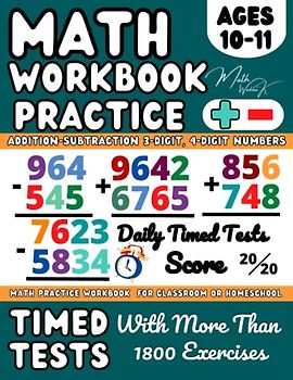 Maths Book for 10-11 Year Olds, KS2 - Year 6 Addition and Subtraction Practice Workbook: Adding and Subtracting Maths Activity Workbook, 3-Digit, and ... Test Drills for Kids (Ages 10-11), Grade 5