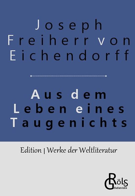 Aus dem Leben eines Taugenichts