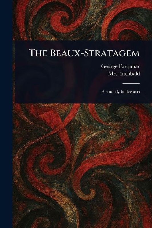 The Beaux-Stratagem
