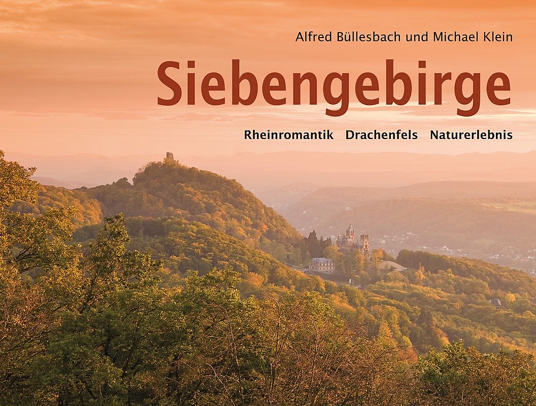 Siebengebirge. Rheinromantik - Drachenfels - Naturerlebnis