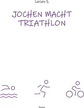 Jochen macht Triathlon