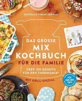 Das große Mix-Kochbuch für die Familie