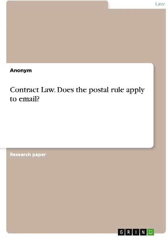 Contract Law. Does the postal rule apply to email?