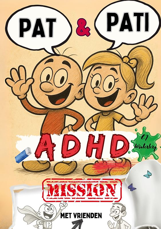 PAT & PATI met vrienden ADHD MISSION