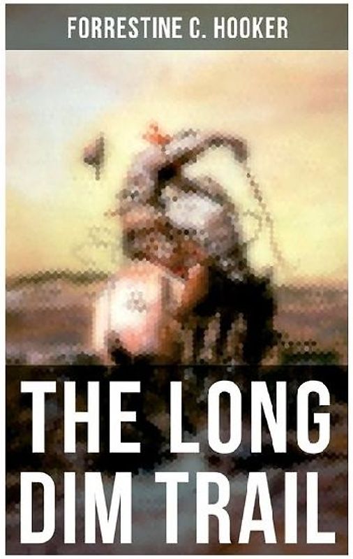 The Long Dim Trail