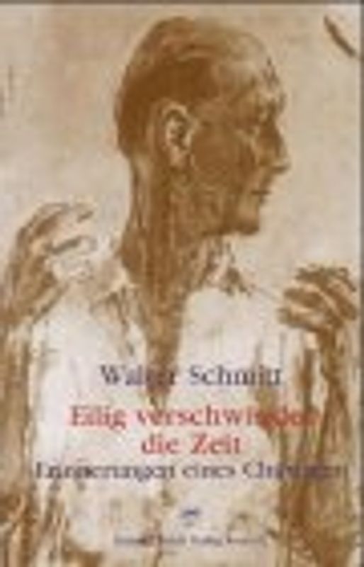 Eilig verschwindet die Zeit. Erinnerungen eines Chirurgen