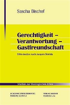Gerechtigkeit – Verantwortung – Gastfreundschaft