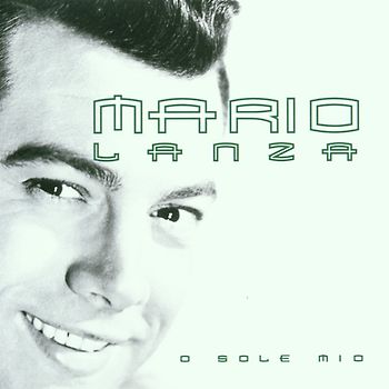 Mario Lanza - O Sole Mio