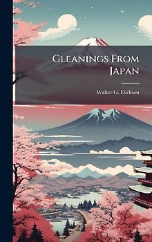 Gleanings From Japan