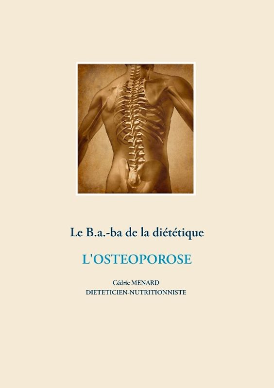 Le B.a.-b.a de la diététique de l'ostéoporose