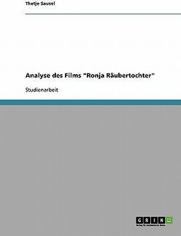 Analyse des Films "Ronja Räubertochter"