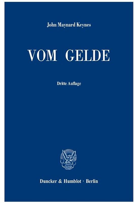 Vom Gelde (A Treatise on Money).