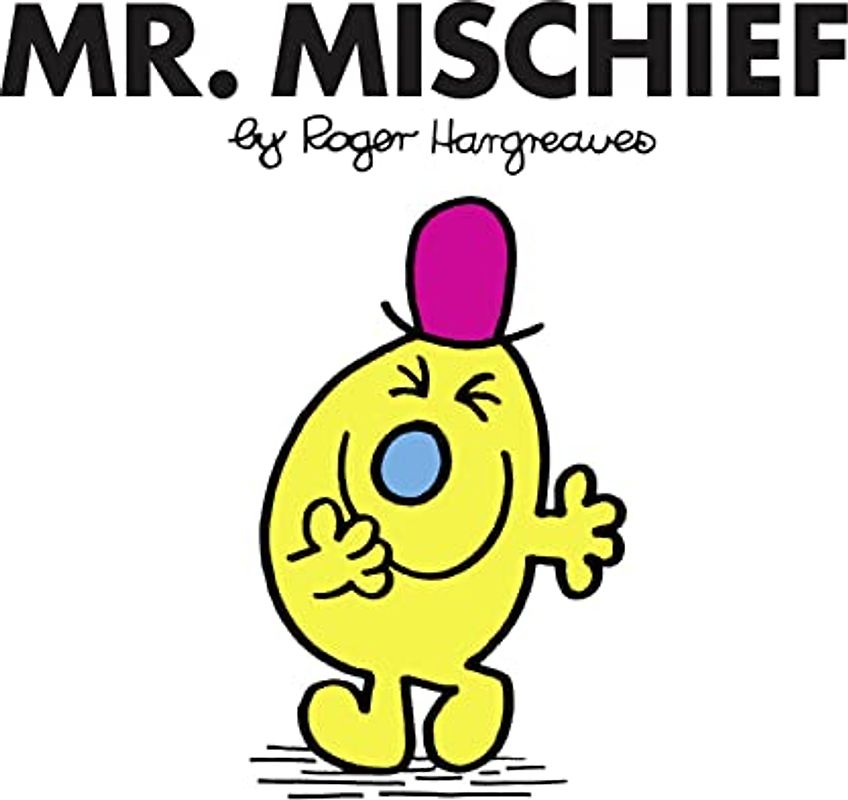 Mr. Mischief