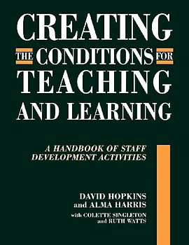 Creating the Conditions for Teaching and Learning