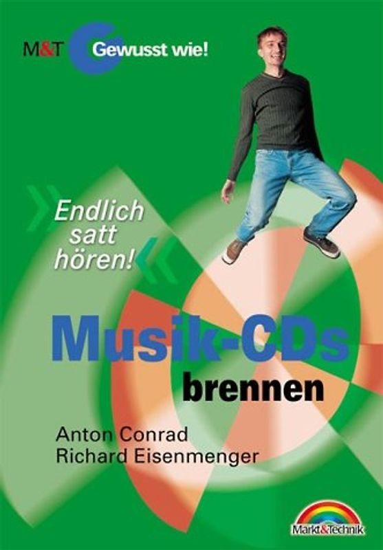 Musik-CD's brennen. Endlich satt hören!