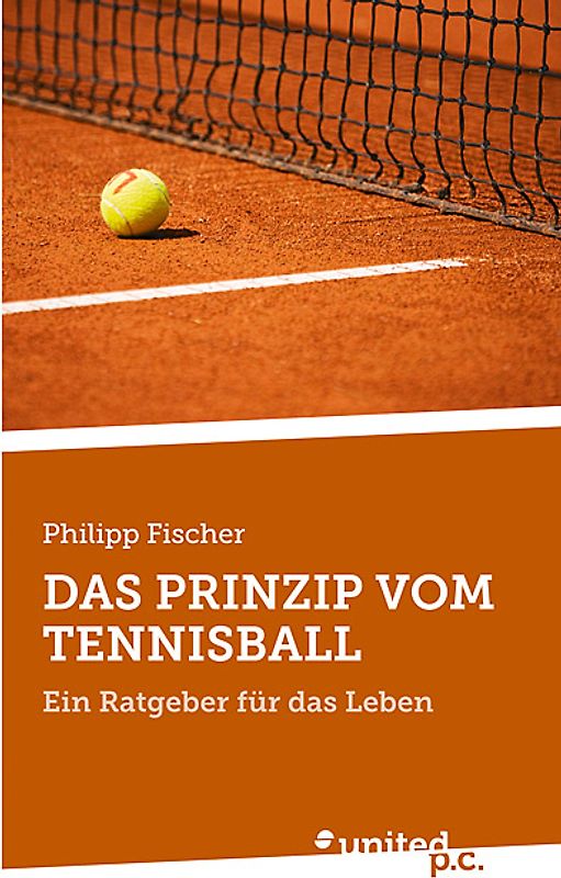 DAS PRINZIP VOM TENNISBALL